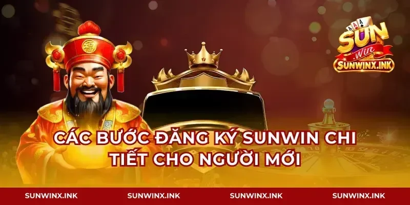 Các bước đăng ký Sunwin chi tiết cho người mới